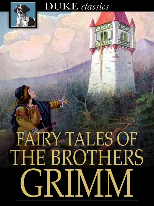 Title details for Fairy Tales of the Brothers Grimm by Jacob Grimm - Wait list